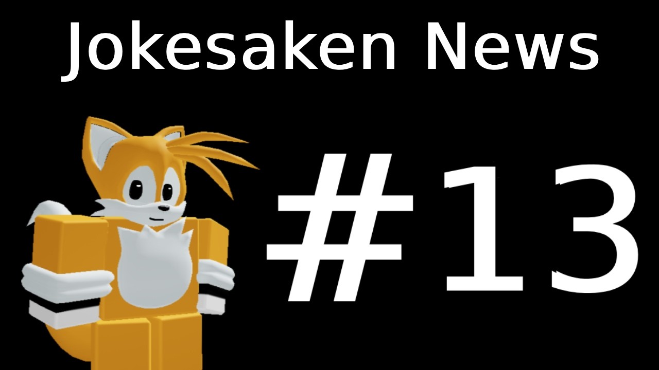 Jokesaken News [#13]