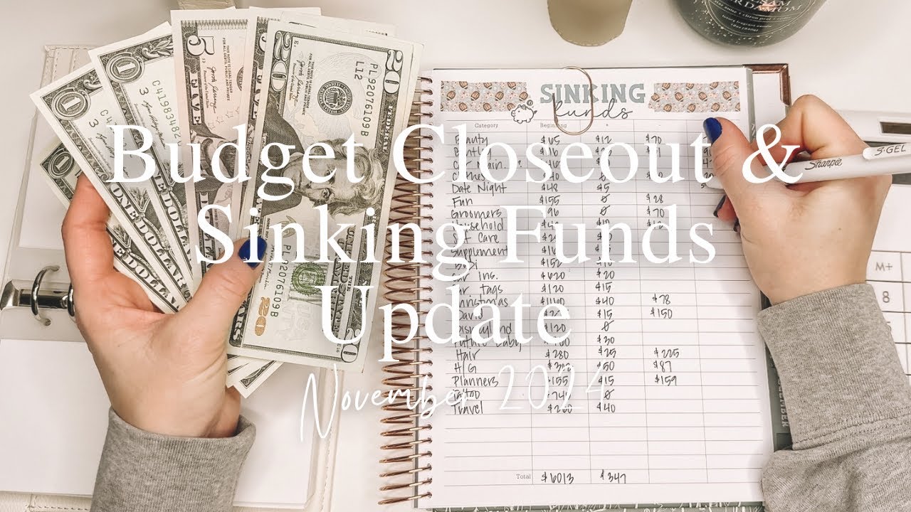 Nov. Sinking Funds Update & Budget Closeout | how much did I spend last month