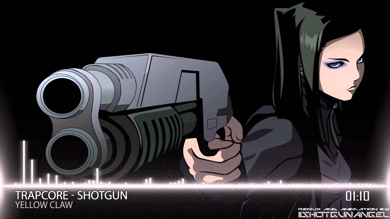 【Trapcore】 Shotgun [HQ|1080p]
