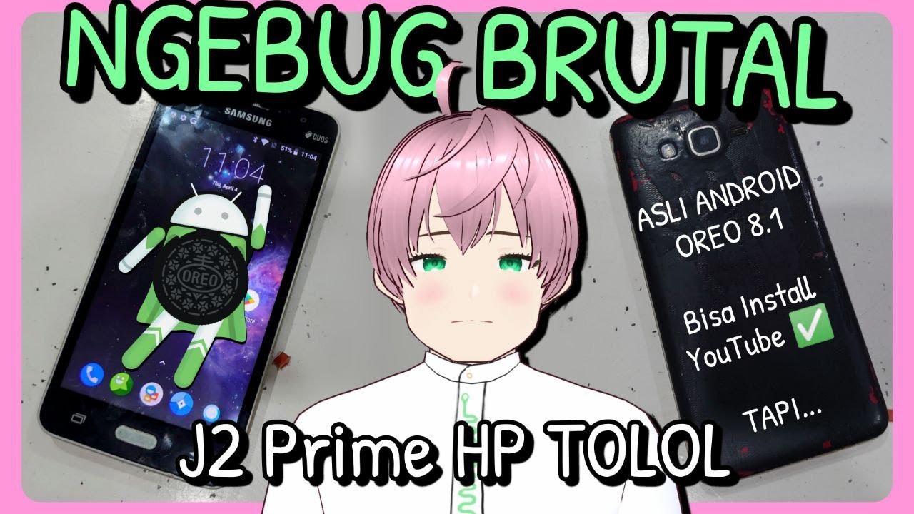 Mencoba Custom ROM Android 8.1 Oreo di Samsung Galaxy J2 Prime HP TOLOL - LOS 15.1[vTuber Indonesia]