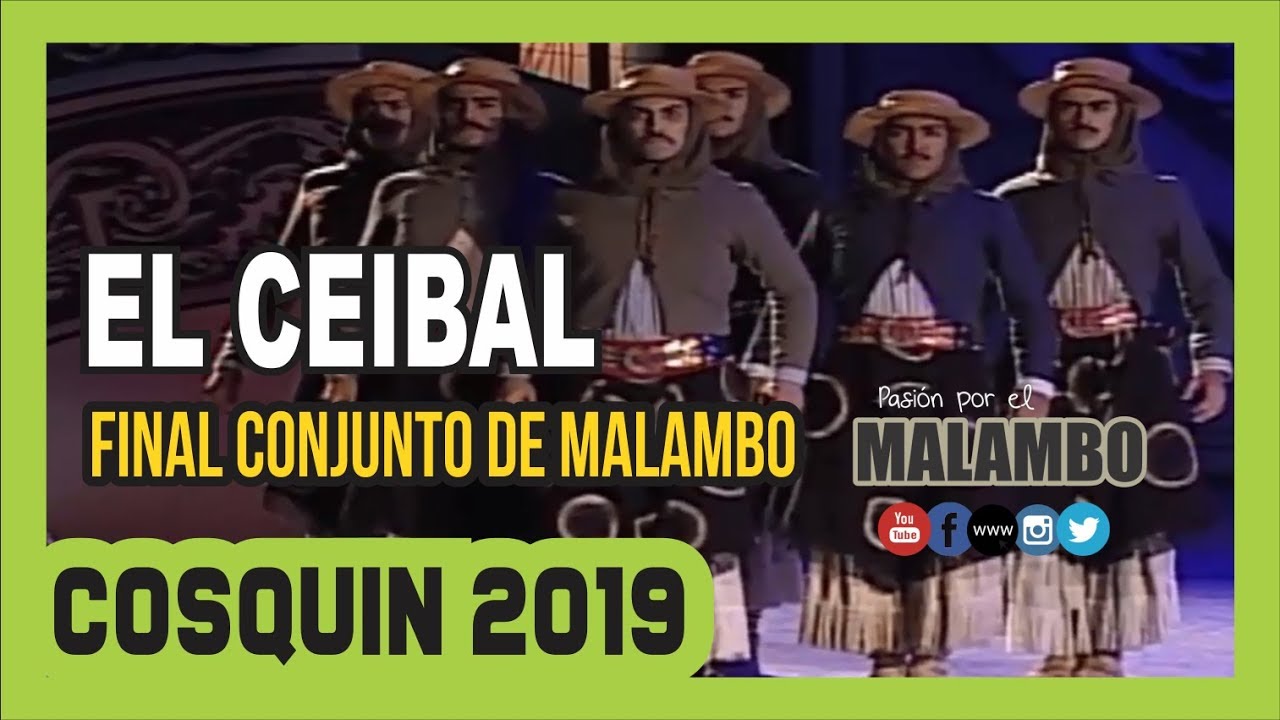 EL CEIBAL  Conjunto de Malambo Final Cosquin 2019