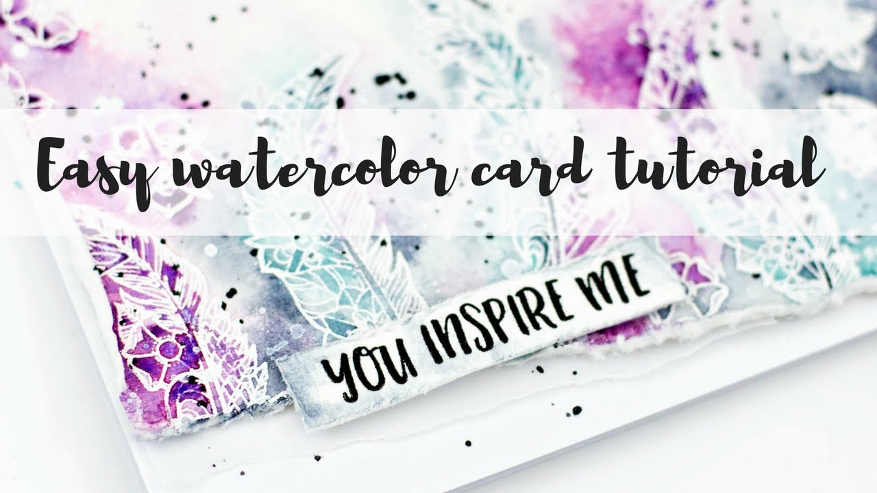 Easy beginner watercolor and emboss resist card | You Inspire me