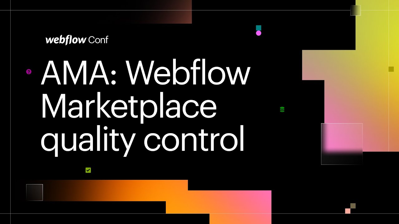 Webflow Marketplace quality control &mdash; Webflow Conf 2022