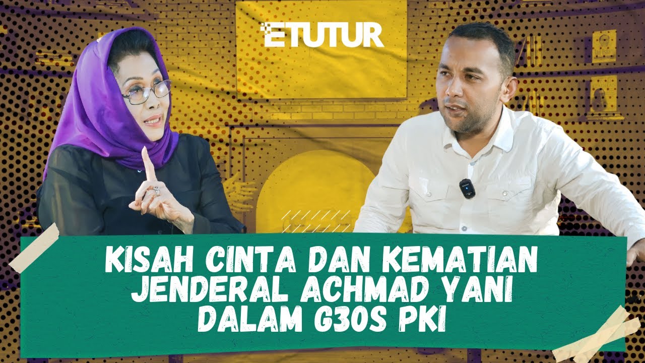 Kisah Cinta dan Kematian Jenderal Achmad Yani - G30S PKI | Kesaksian Amelia Achmad Yani [Versi Full]