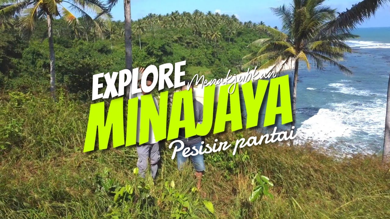 PANTAI TERSEMBUNYI DI KAWASAN MINAJAYA || yang belum banyak di ketahui