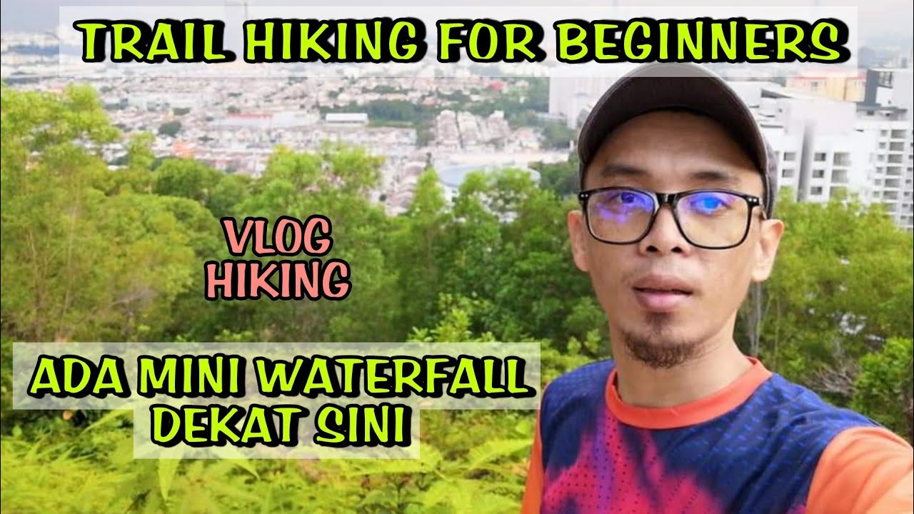 BUKIT BESI alam damai cheras hiking malaysia