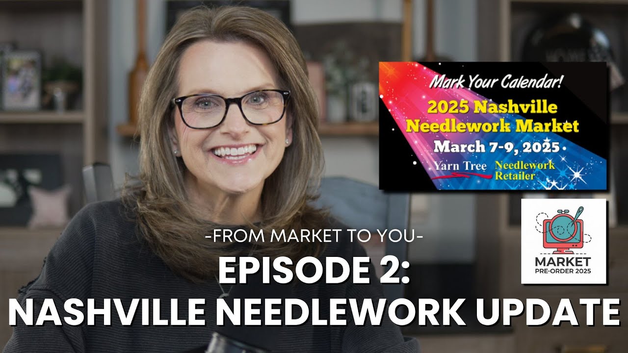 Nashville Needlework Market 2025 Update #2: Samplers and Primitives & Jeannette Douglas!