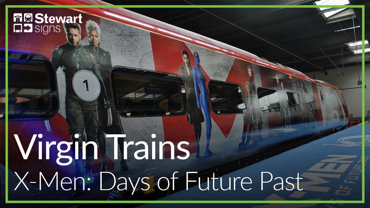 Virgin Trains - X-Men: Days of Future Past Promotional Wrap: Case Study | Stewart Signs