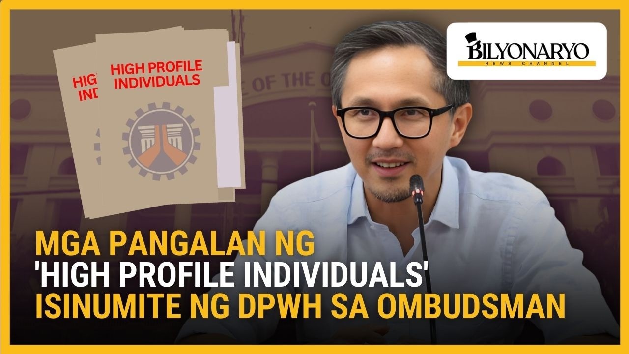 Mga pangalan ng 'high profile individuals' isinumite ng DPWH sa Ombudsman | Agenda