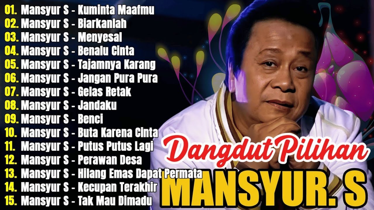 💛 Mansyur.S | Lagu Dangdut Terbaik Mansyur S - Dangdut Lawas Nostalgia 💚 Benalu Cinta