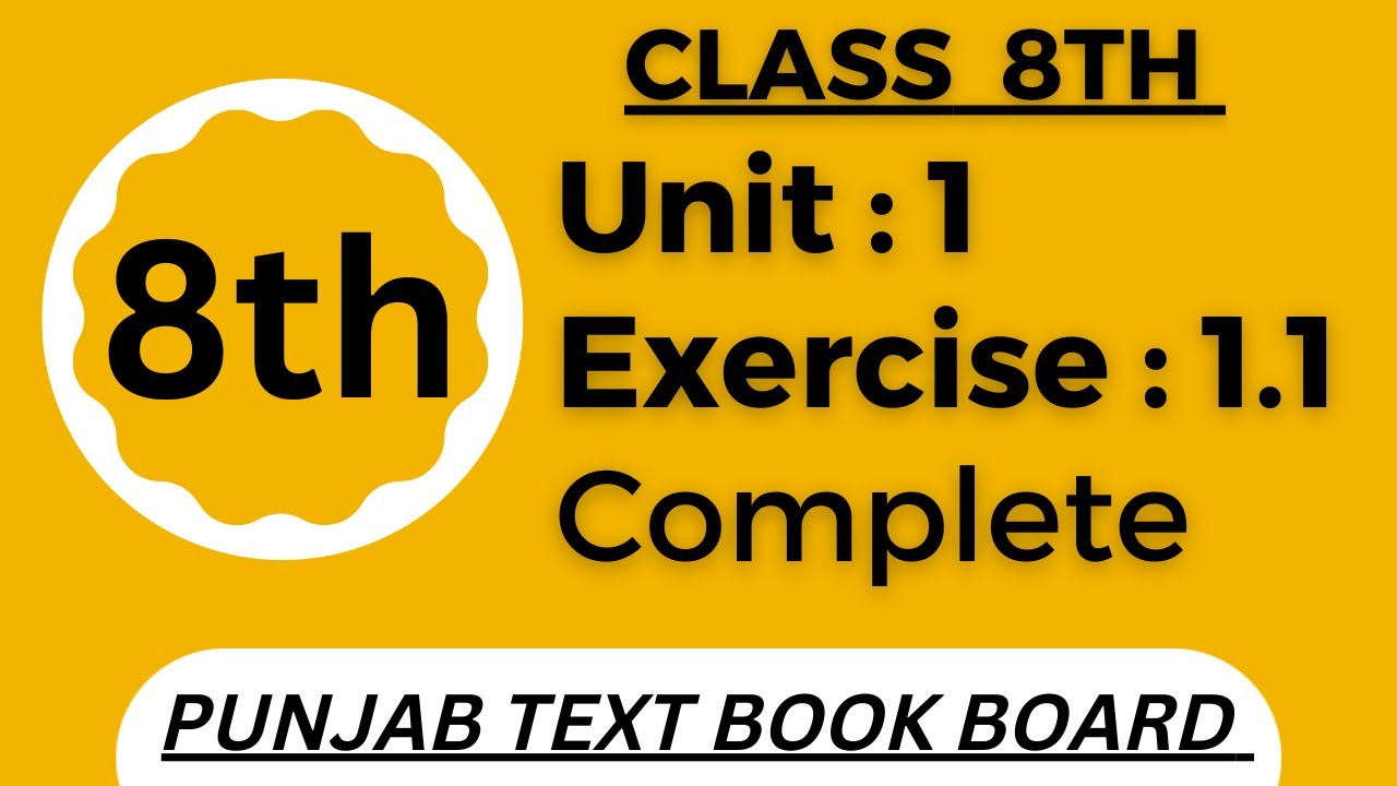Class 8 Math Unit 1 Exercise 1.1 Punjab Text Book Board [ Complete ] Class 8 Math Exercise 1.1