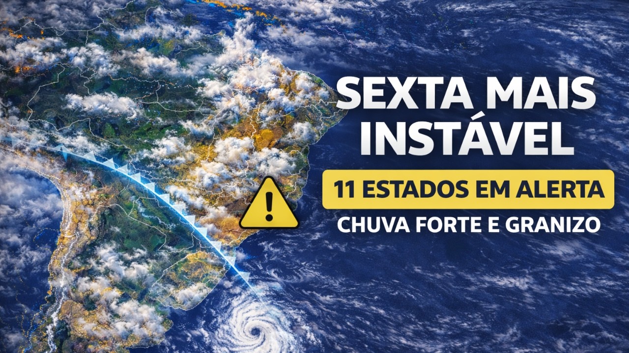 🌪️ Chuvas intensas e granizo nesta sexta (20)! ZCIT e frente fria aumentam o risco