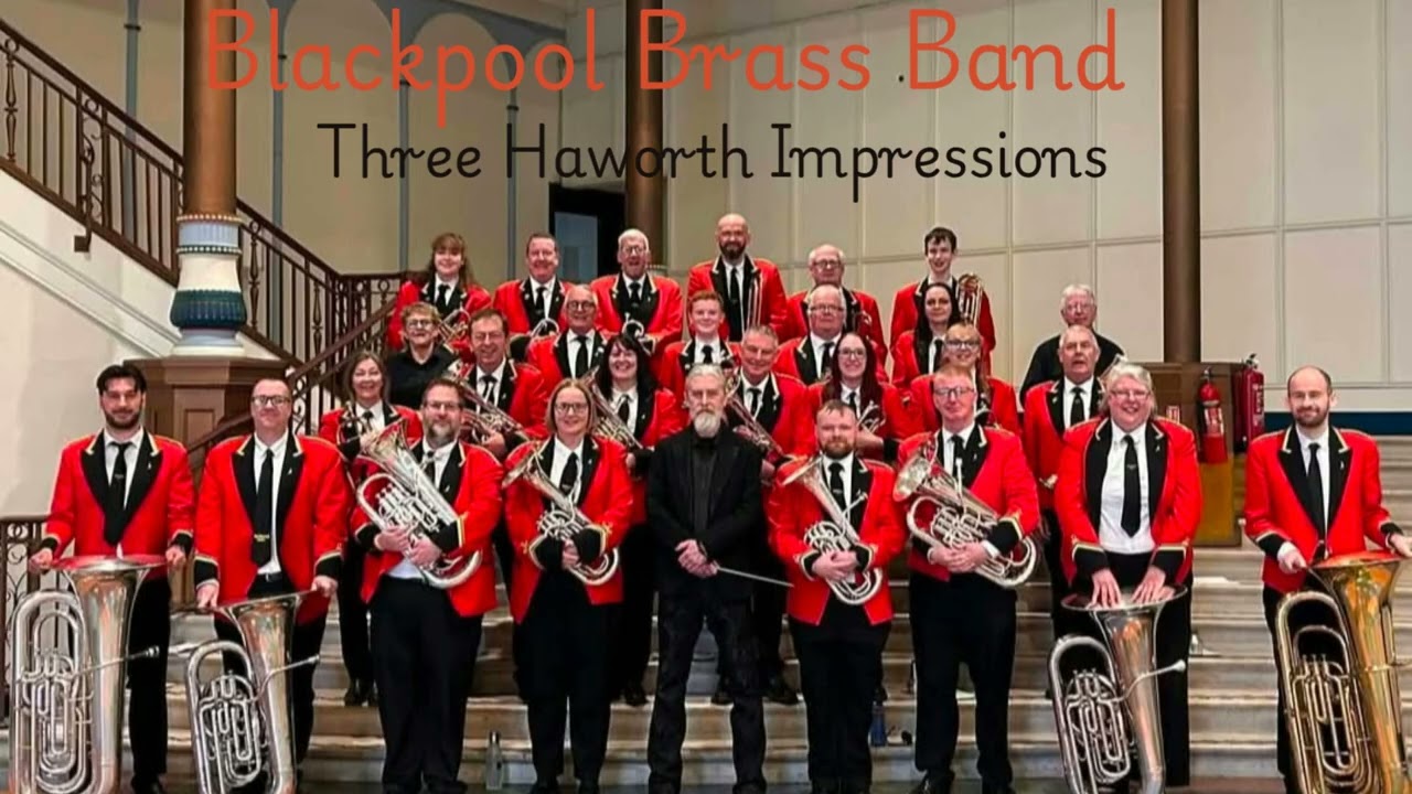 Three Haworth Impressions (Gordon Langford) - Blackpool Brass Band