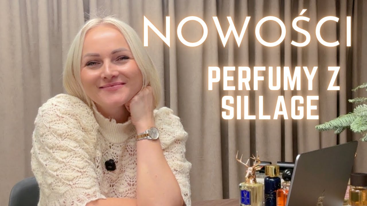 Nowości w Sillage 