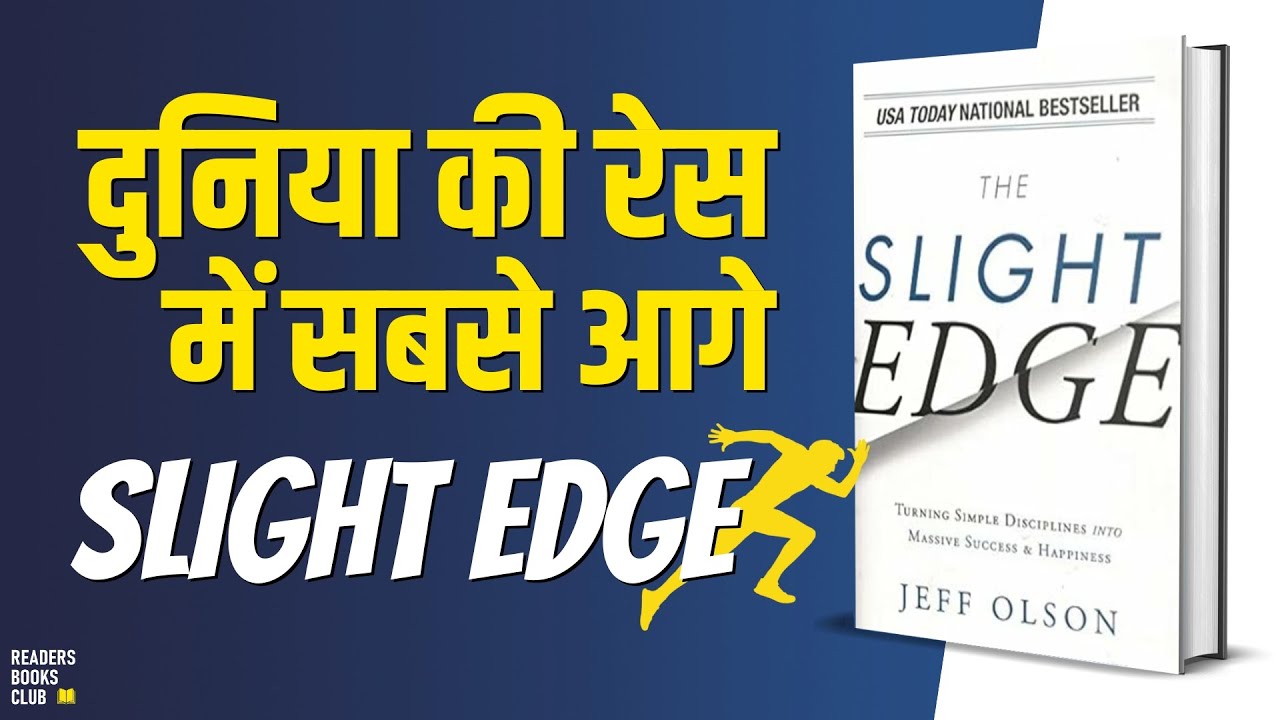 The Slight Edge by Jeff Olson Audiobook | Book Summary in Hindi