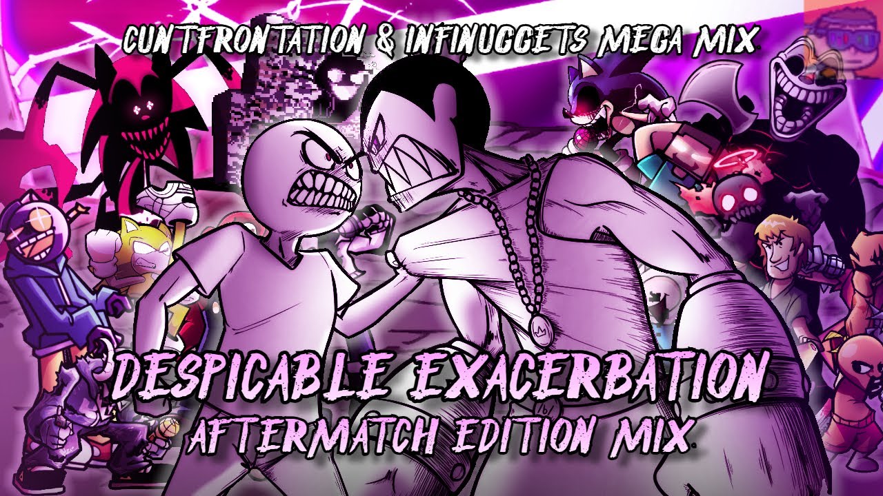 Despicable Exacerbation: AFTERMATCH EDITION [Cuntfrontation Mega Mashup] Friday Night Funkin' Mix