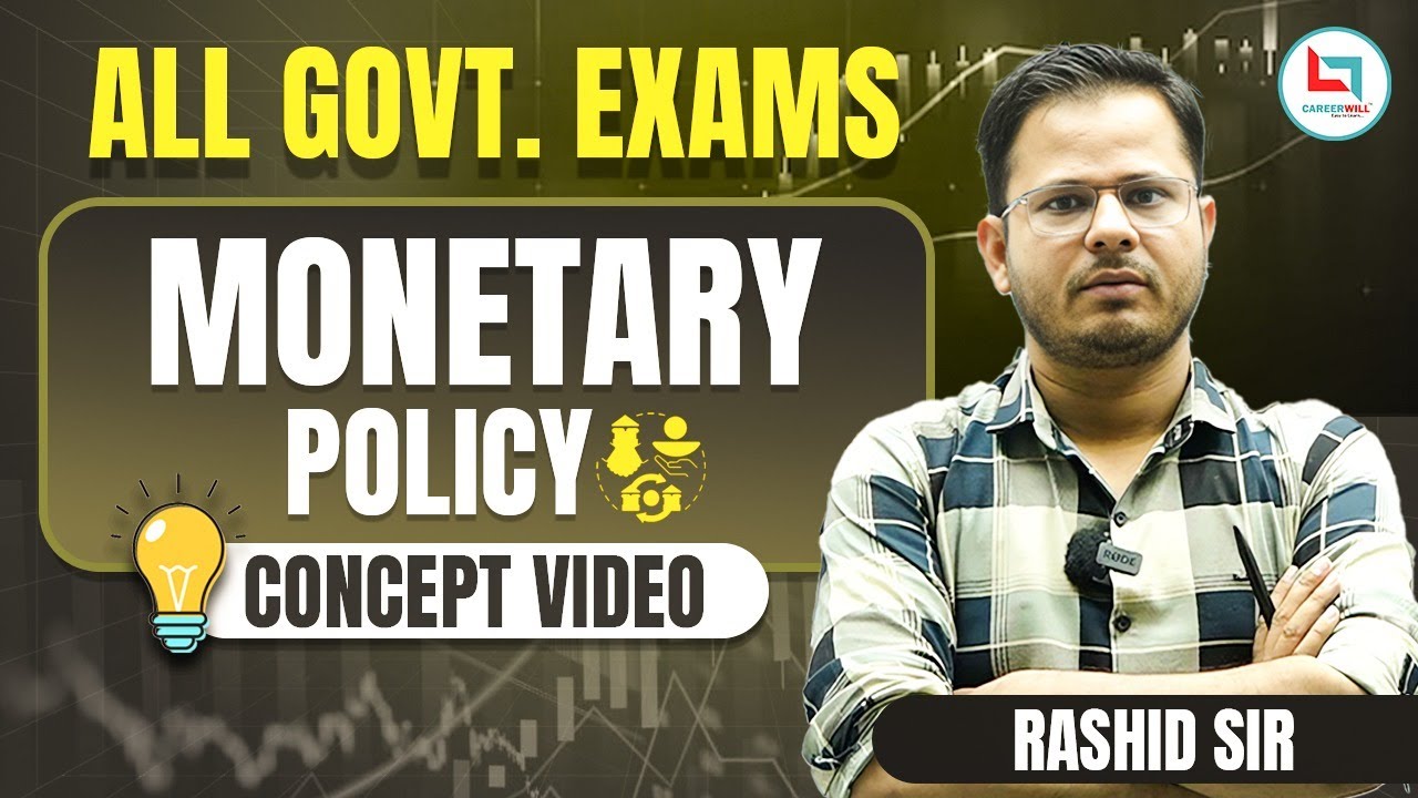 Economics for All Govt. Exams | Monetary Policy | Economics Concept Videos | By Rashid Sir
