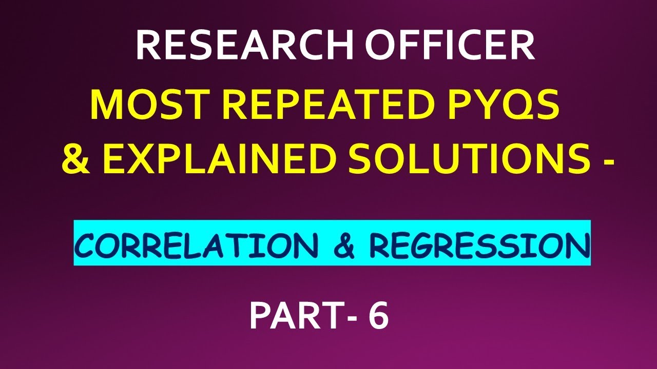 MOST REPEATED PYQS | CORRELATION & REGRESSION | RESEARCH OFFICER | STATISTICS | KERALA PSC | MCQs