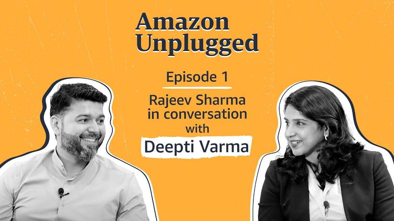 Leadership in HR: Deepti Varma's Insights | Rajeev Sharma X Deepti Varma | Amazon Unplugged