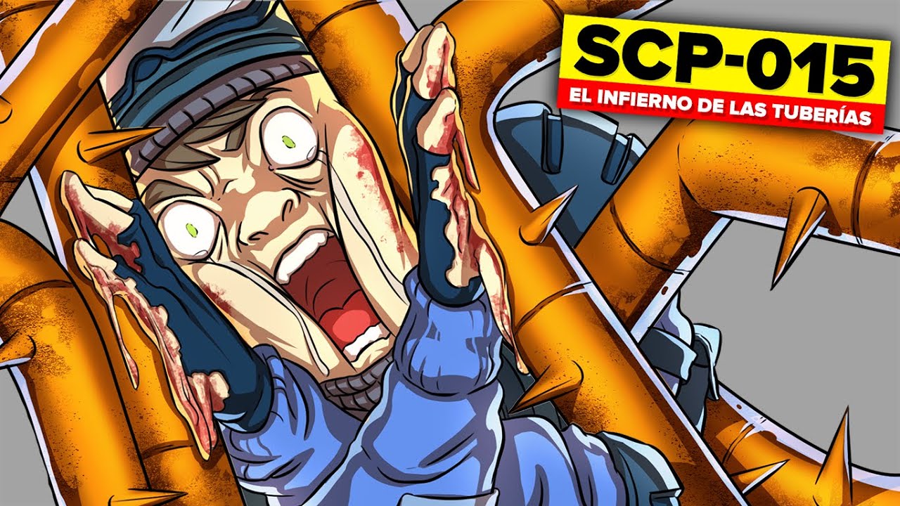 SCP-015 Tale – Tuberías de Pesadilla