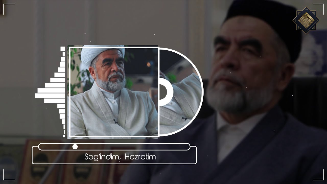 Sog&rsquo;indim, hazratim | Shayx Muhammad Sodiq Muhammad Yusuf ibn Muhammad Ali | Zulayho Qobilova AzonTV