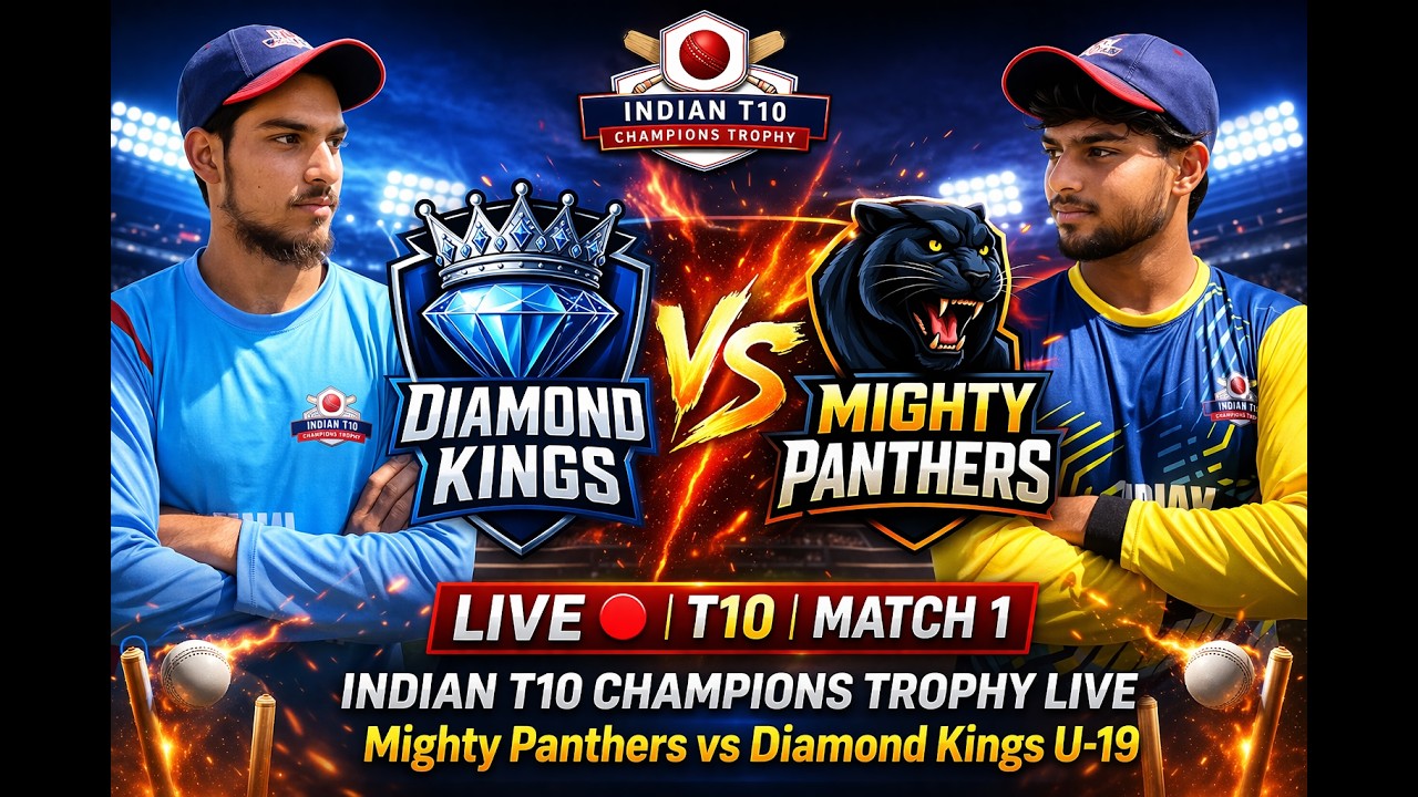 Indian T10 Champions Trophy LIVE | Mighty Panthers vs Diamond Kings U-19 | Match 1
