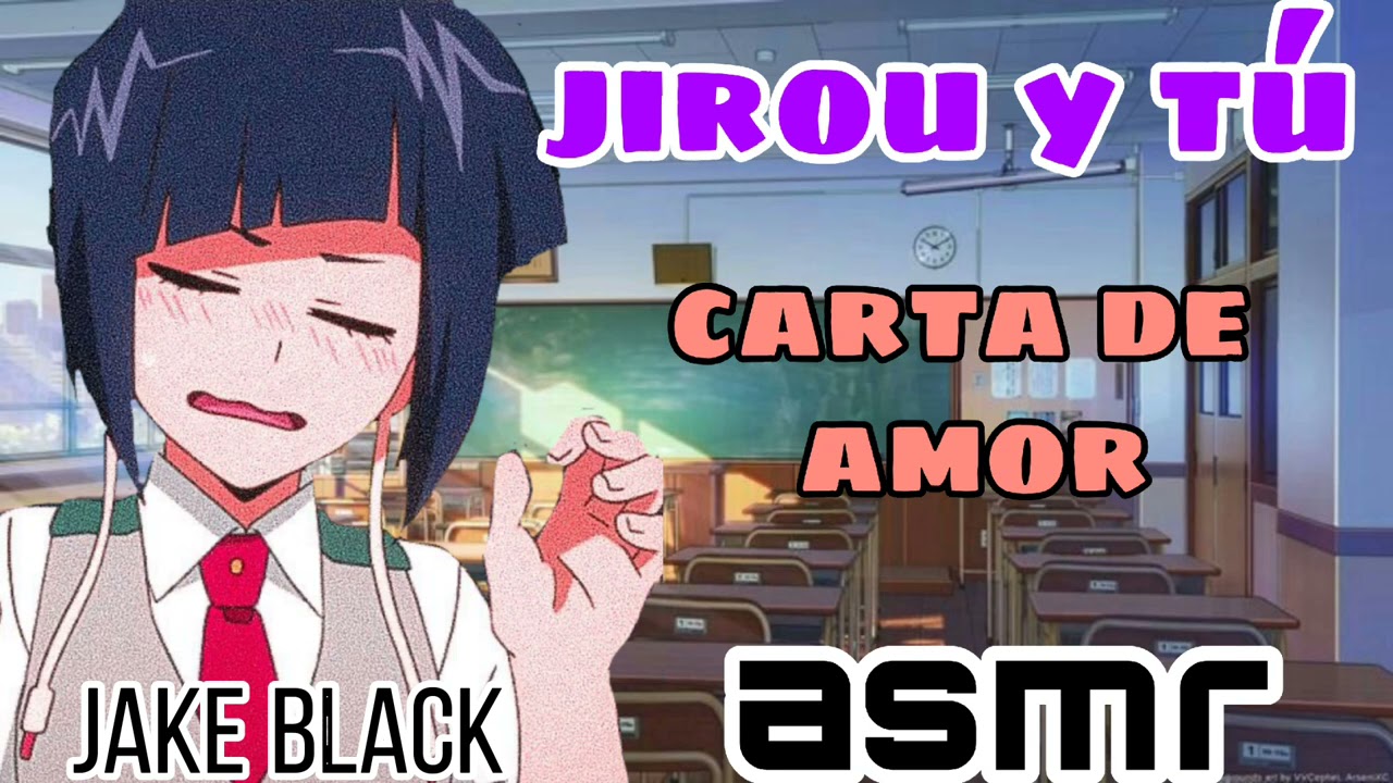 jirou y tú•|| carta de amor/asmr