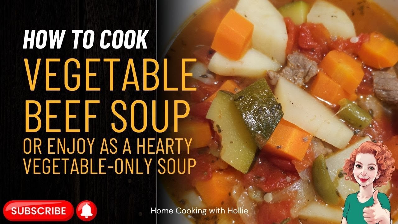Hearty Vegetable Beef Soup | Cozy, Flavor-Packed One-Pot Meal