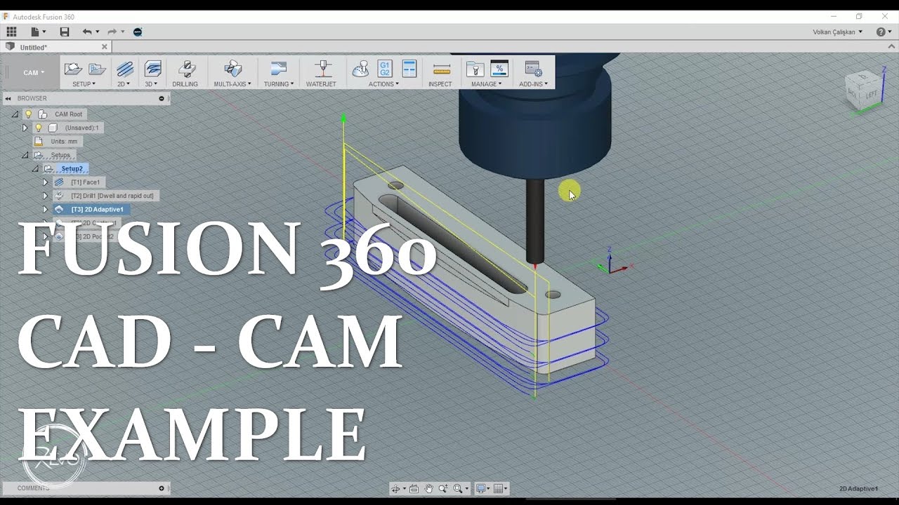 Fusion360 - Cad/Cam Örnek Çalışma - Basic Example