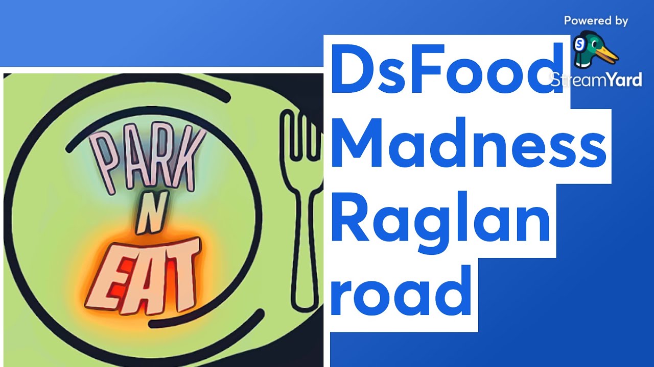 DsFood Madness Raglan road