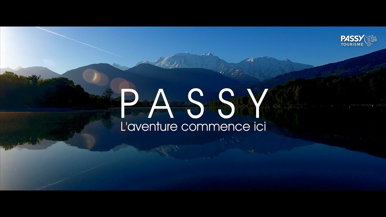Passy Tourisme   l'Aventure commence ici (4K stéréo)