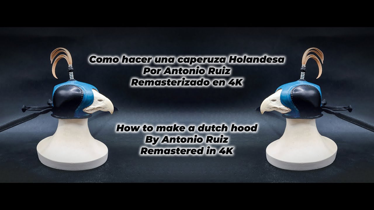 Remasterizado 4K - Como hacer una caperuza Holandesa.