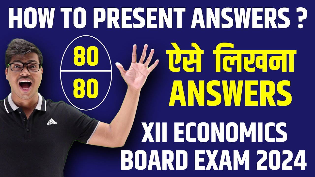 How to Write Answers in Economics ? Best way of Presentation in Class 12 Economics Board exam 2024.