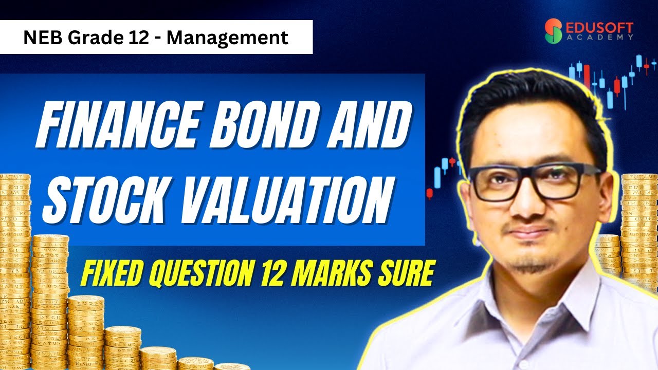 Finance Bond and Stock Valuation || Grade XII Accounting Live Class by Raju Sir || @EdusoftNEB