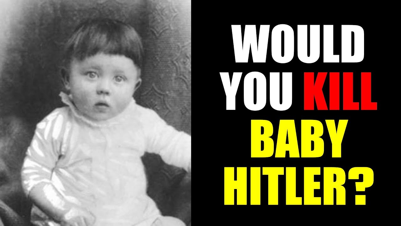 Would I Kill Baby Hitler?