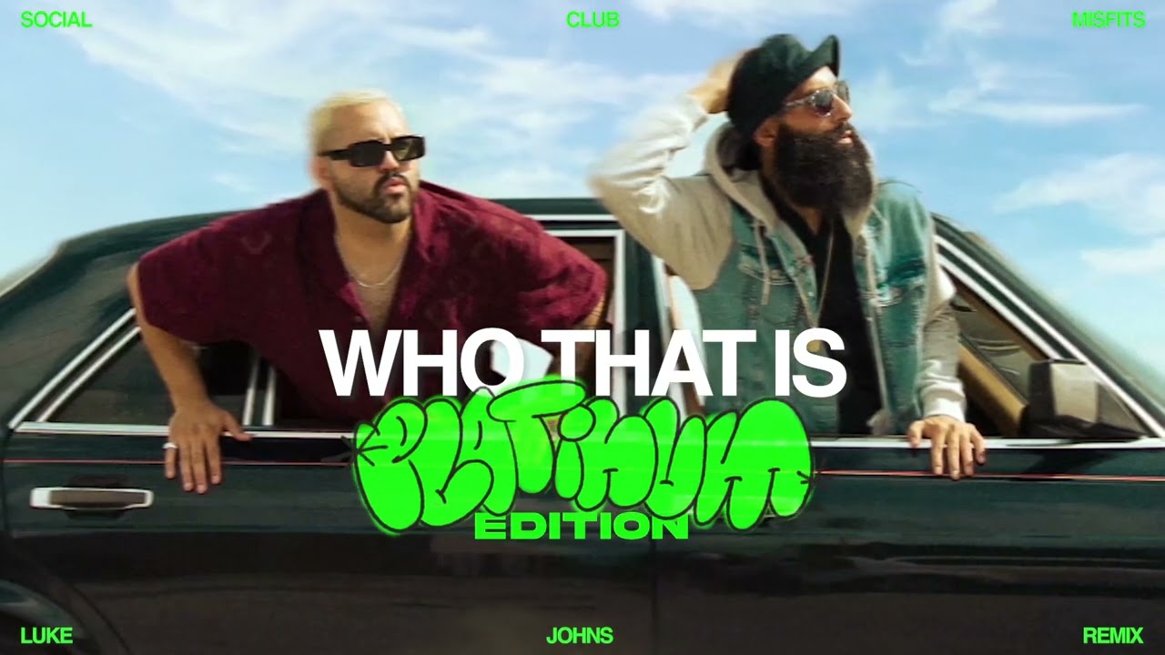 Social Club Misfits - Who That Is (Luke Johns Remix) [Official Visualizer]