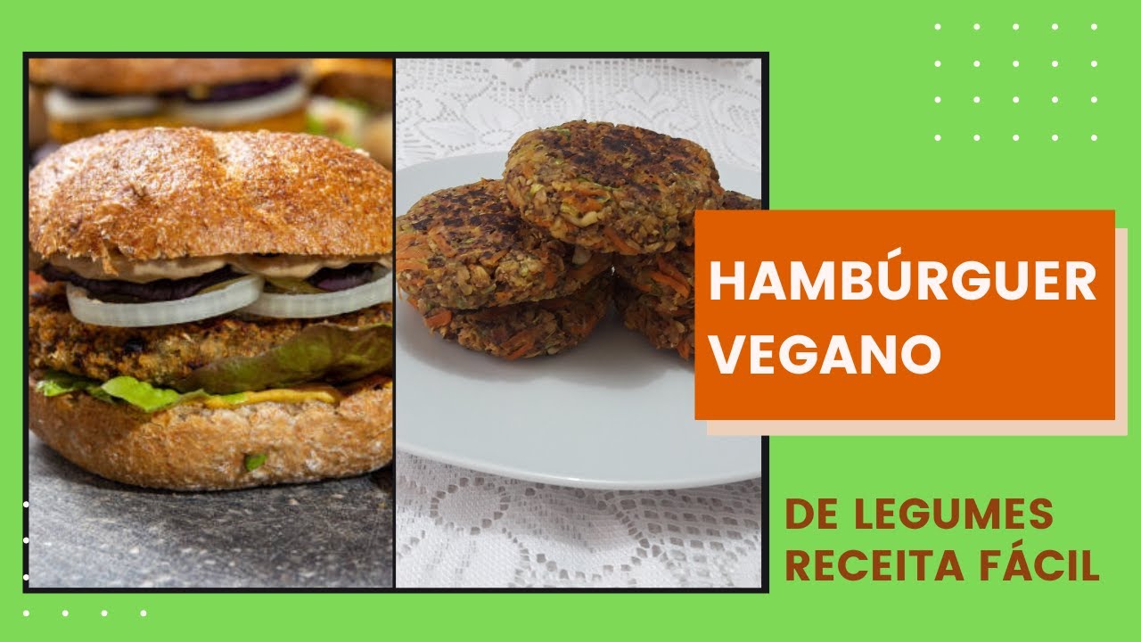 Hamburguer Vegano de Legumes :Abobrinha e Cenoura - Receita Fácil e Ace$$ível
