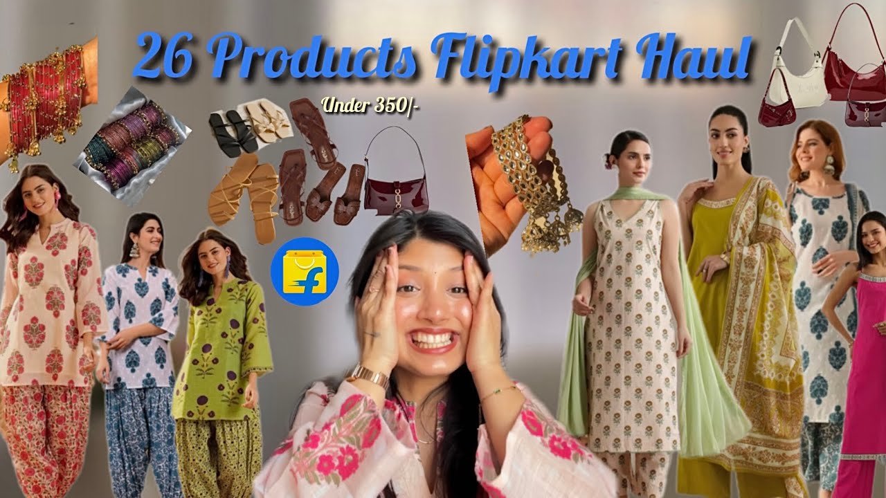Huge Flipkart Haul😍26 Products Under Budget😱Kurtasets, Farshi salwar,Sling bags,Flats& Glass Bangles