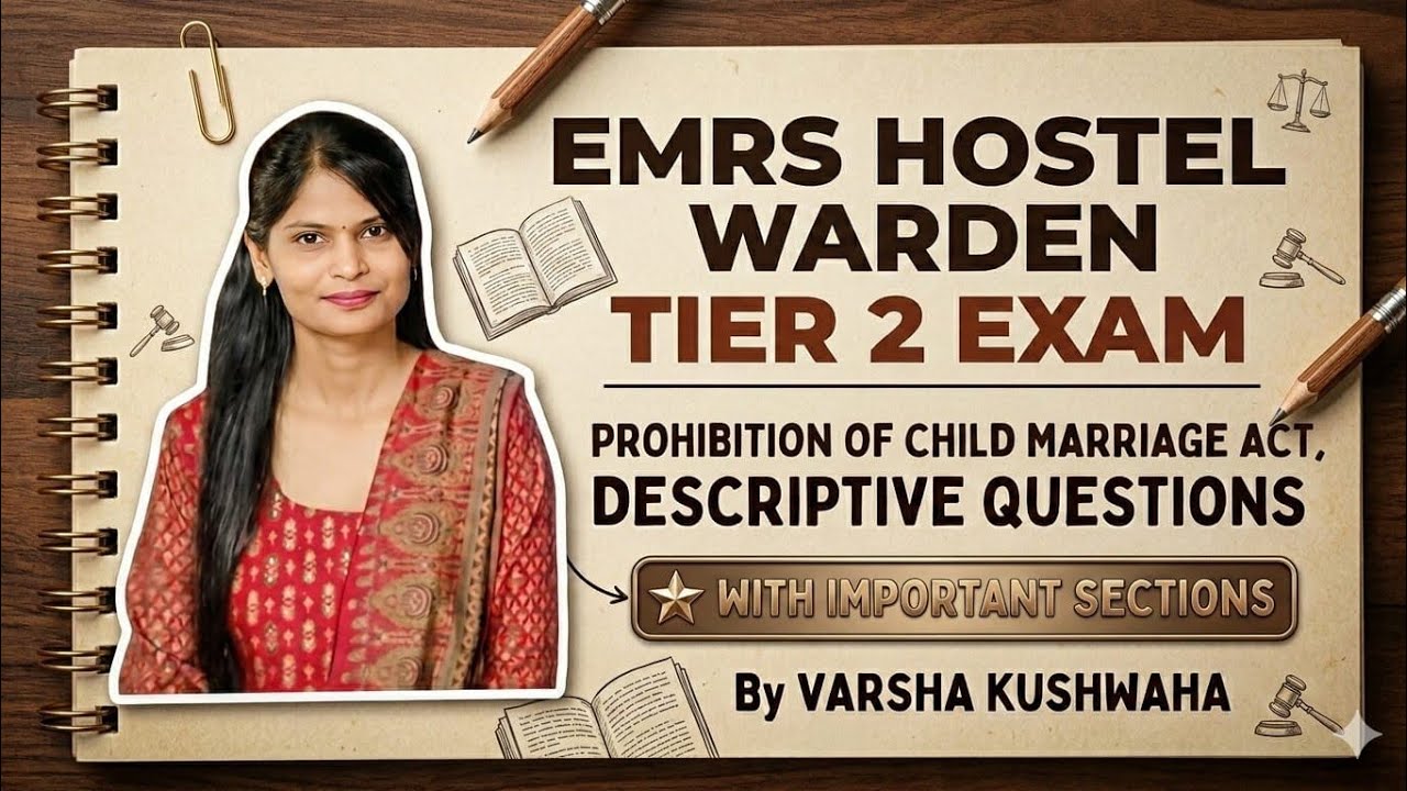 PROHIBITION OF CHILD MARRIAGE ACT 2006, DESCRIPTIVE QUESTION,  IMPORTANT SECTIONS #emrshostelwarden