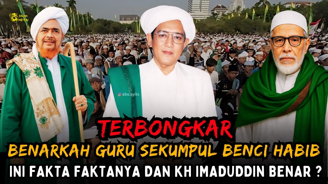 BENARKAH TERNYATA GURU SEKUMPUL BENCI HABIB ?? ❗ Siapa Yang Kecewa