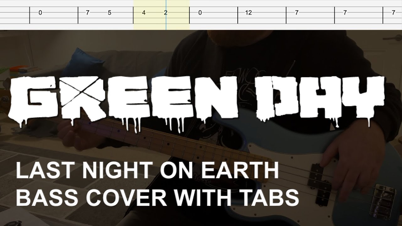 Green Day - Last Night on Earth (Bass Cover with Tabs)