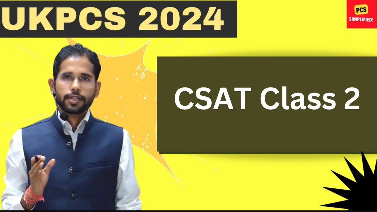UKPCS Prelims 2024: CSAT Class 2