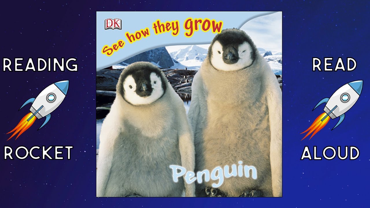 See How They Grow: Penguin READ ALOUD BOOK | Nonfiction Science |
