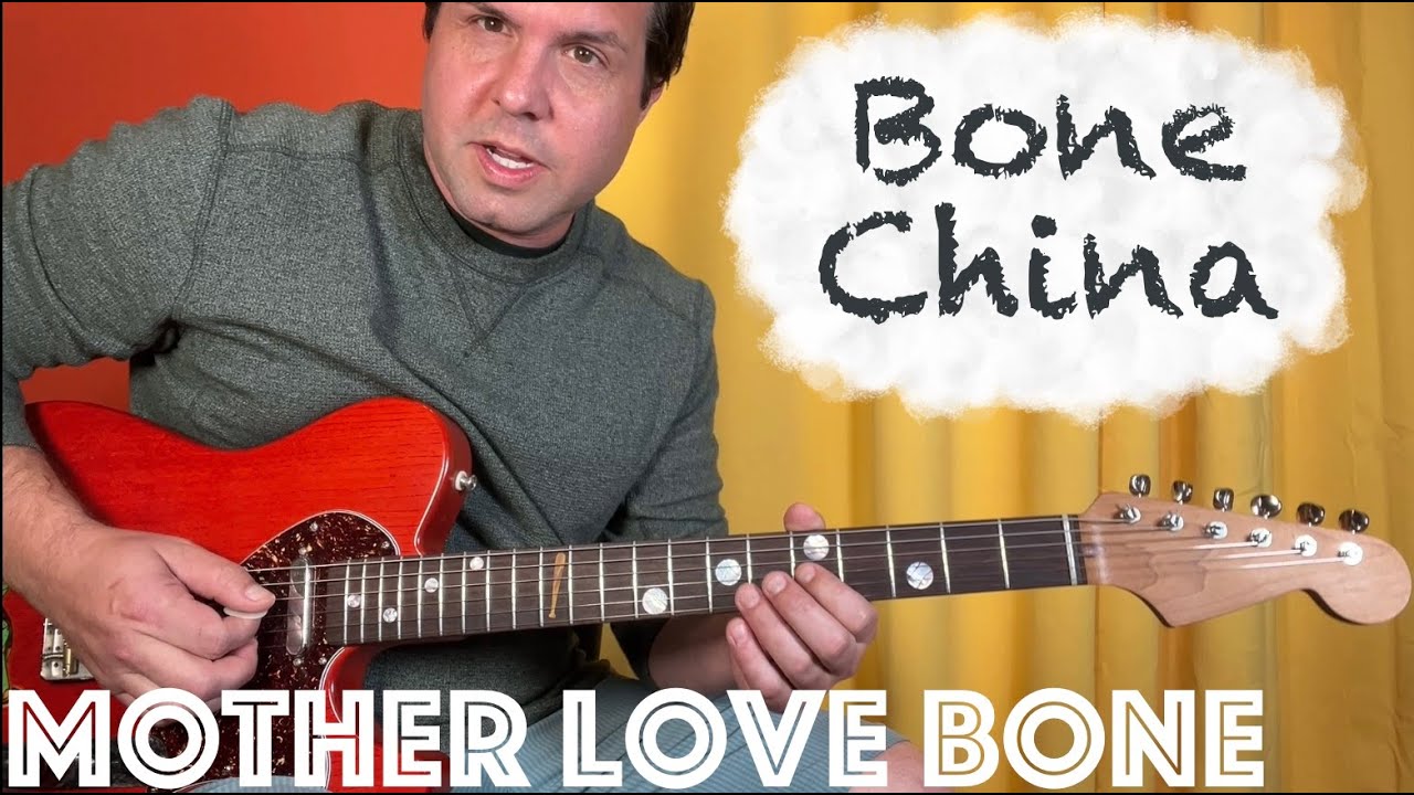 Guitar Lesson: How To Play "Bone China" by Mother Love Bone!