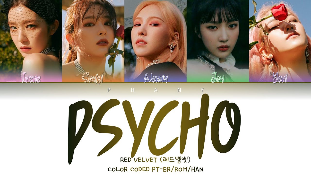 Red Velvet (레드벨벳) - Psycho LEGENDADO (Color Coded HAN/ROM/PT-BR)