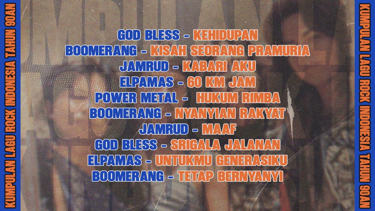 PLAYLIST - KUMPULAN LAGU ROCK INDONESIA TAHUN 90AN