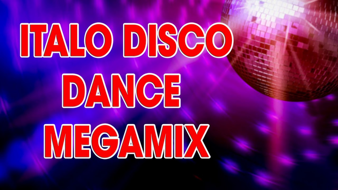 Italian Dance Music II Golden Oldies Disco Dance hits 80s 90s II Italo Disco Dance Megamix