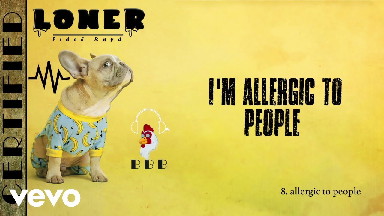 Fidel Rayd - Allergic To People (Lyric Video) ft. Rekles, Trio Mio