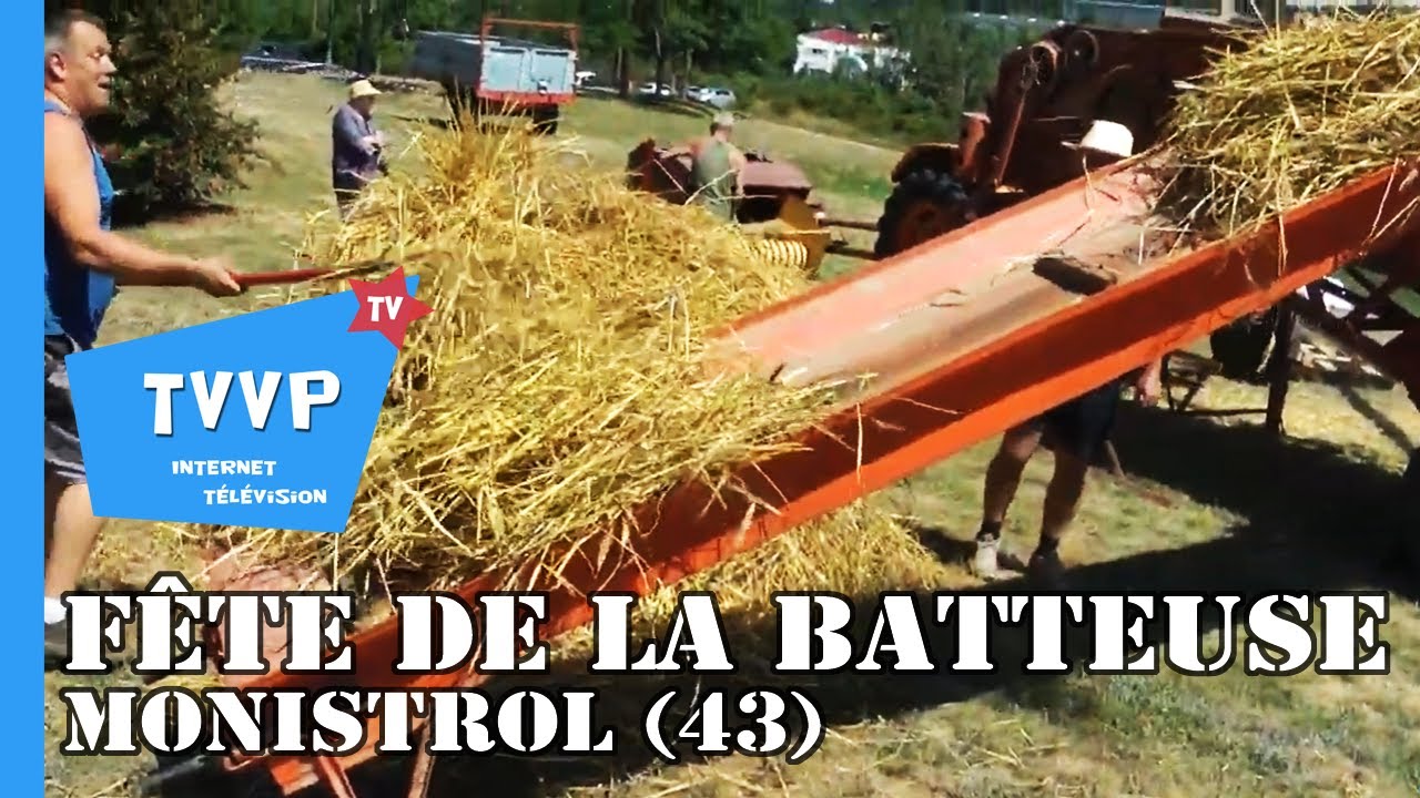 Fête de la BATTEUSE (MONISTROL) - TVVP