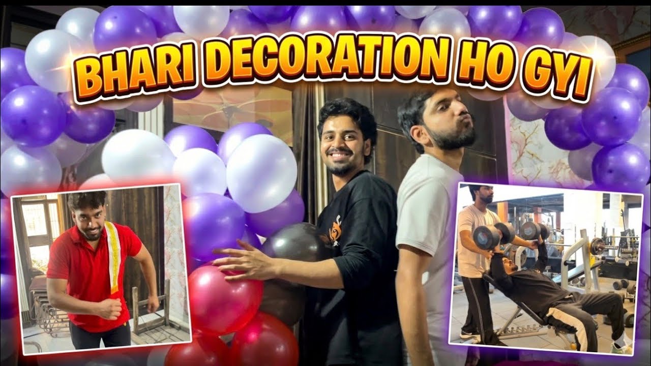 Aaj decoration ka kaam tumhara bhai karega 🤡 #viral  #gymlife  #funny  #partytime  #friends 
